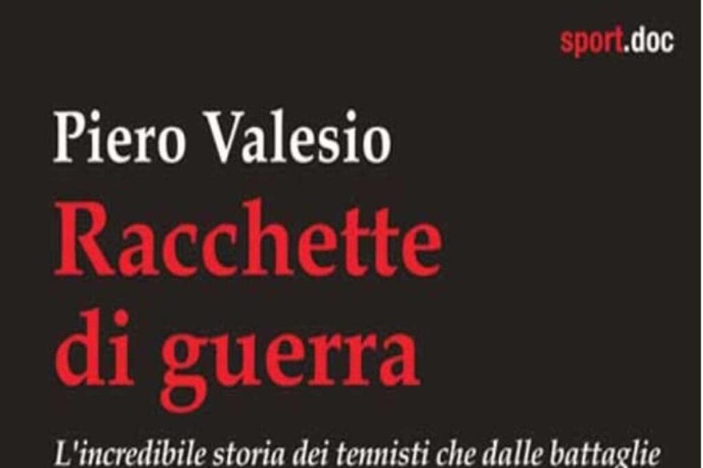 Tennisti in armi: storie incredibili di racchette di guerra