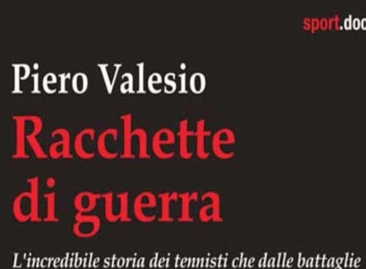 Tennisti in armi: storie incredibili di racchette di guerra